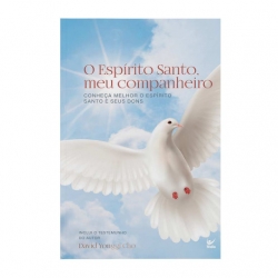 O Espírito Santo, meu companheiro O Espírito Santo, meu companheiro